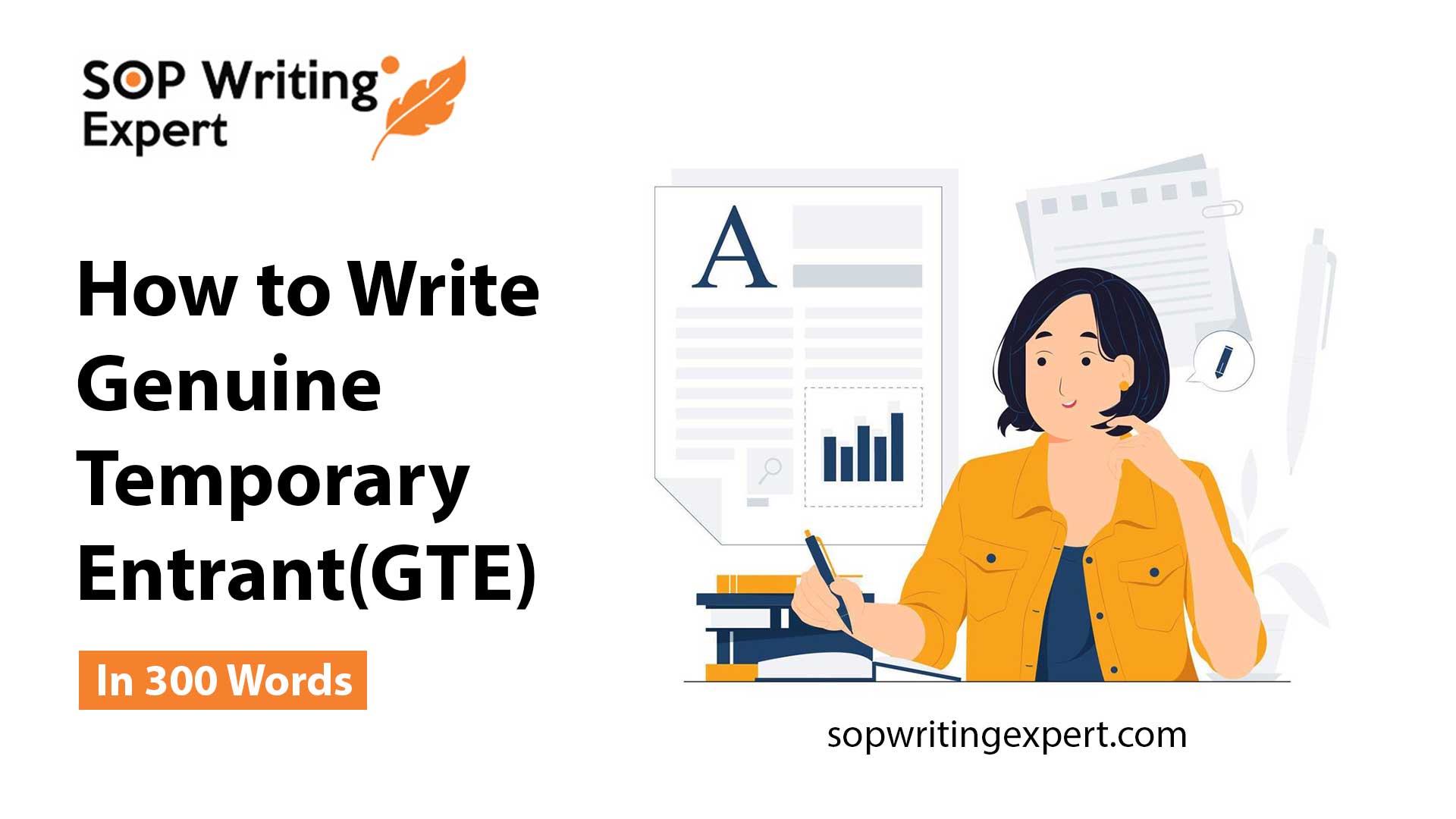 How to Write Genuine Temporary Entrant(GTE)