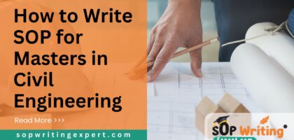 How to Write SOP for Masters in Civil Engineering