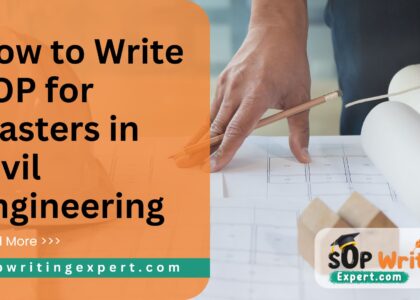 How to Write SOP for Masters in Civil Engineering